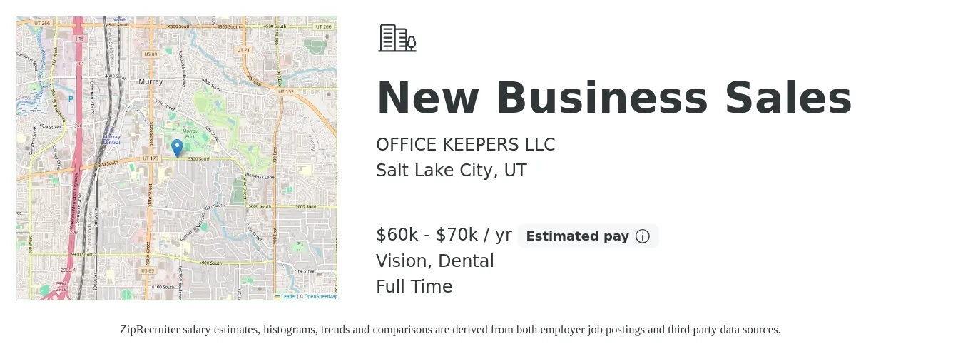 OFFICE KEEPERS LLC job posting for a New Business Sales in Salt Lake City, UT with a salary of $60,000 to $70,000 Yearly (plus commission) and benefits including pto, vision, dental, and life_insurance with a map of Salt Lake City location.