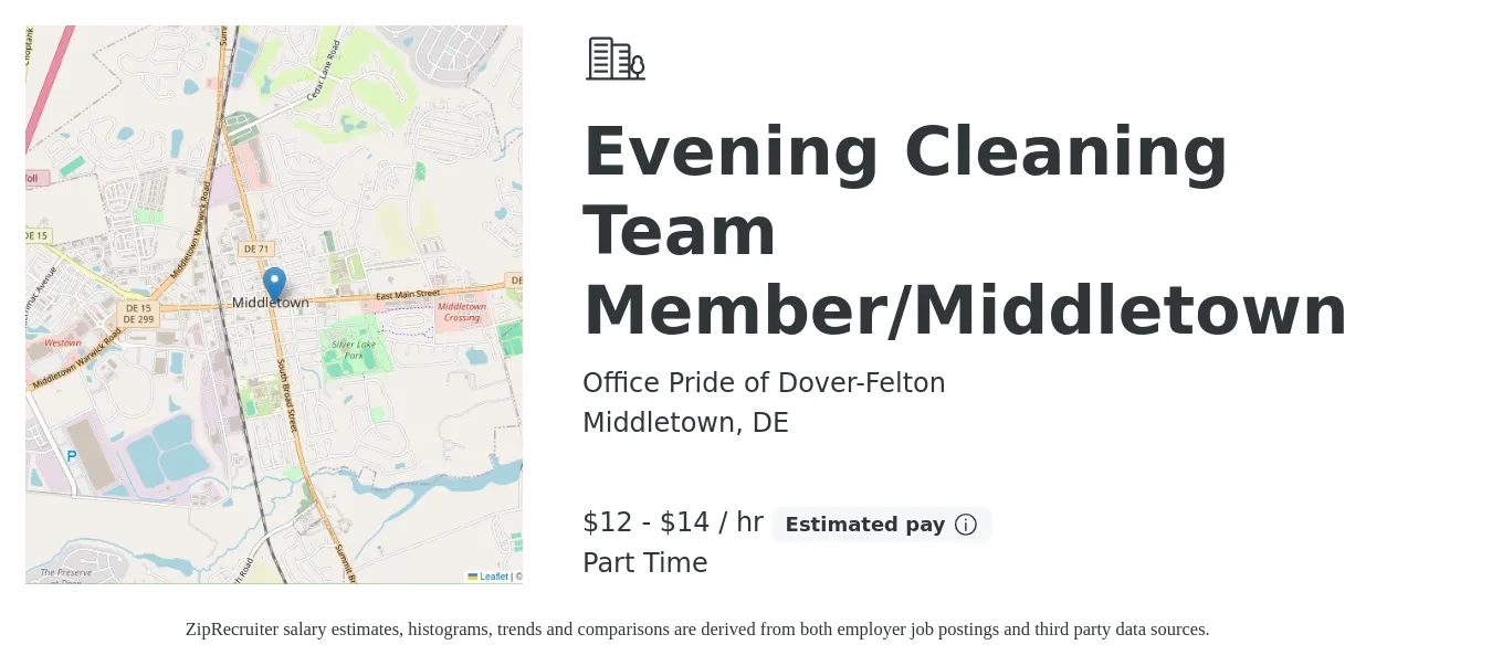 Office Pride of Dover-Felton job posting for a Evening Cleaning Team Member/Middletown in Middletown, DE with a salary of $13 to $15 Hourly with a map of Middletown location.