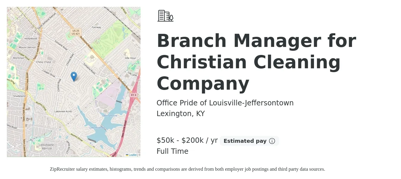 Office Pride of Louisville-Jeffersontown job posting for a Branch Manager for Christian Cleaning Company in Lexington, KY with a salary of $50,000 to $200,000 Yearly with a map of Lexington location.