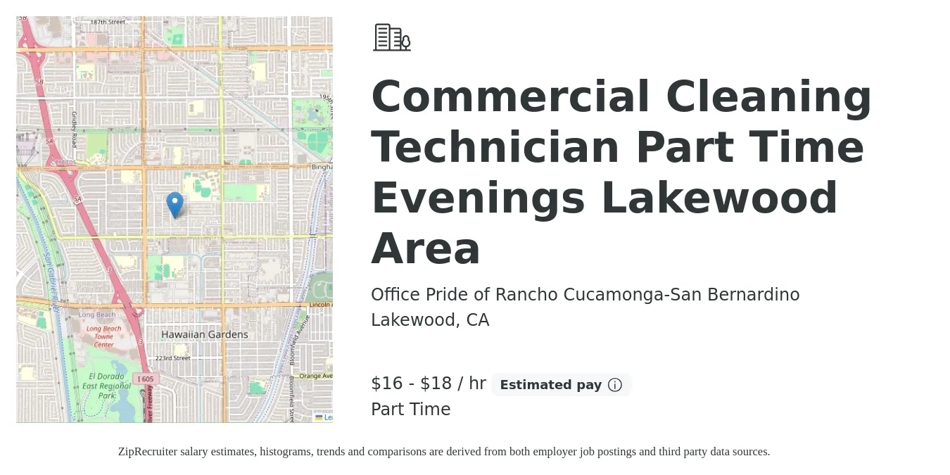 Office Pride of Rancho Cucamonga-San Bernardino job posting for a Commercial Cleaning Technician Part Time Evenings Lakewood Area in Lakewood, CA with a salary of $17 to $19 Hourly with a map of Lakewood location.