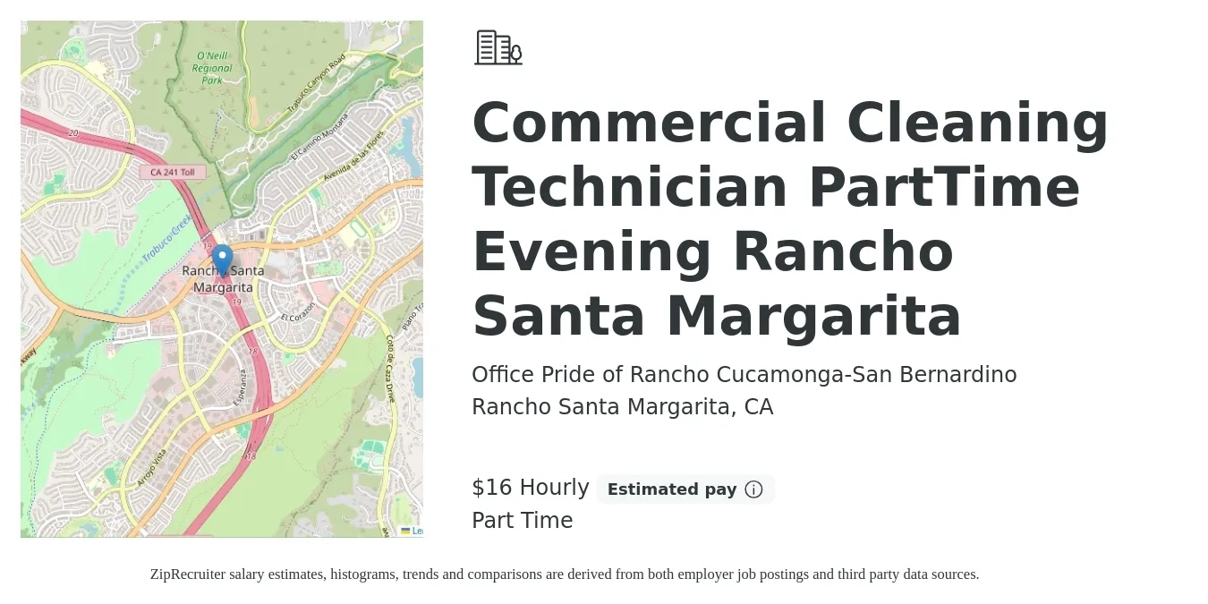 Office Pride of Rancho Cucamonga-San Bernardino job posting for a Commercial Cleaning Technician PartTime Evening Rancho Santa Margarita in Rancho Santa Margarita, CA with a salary of $18 Hourly with a map of Rancho Santa Margarita location.