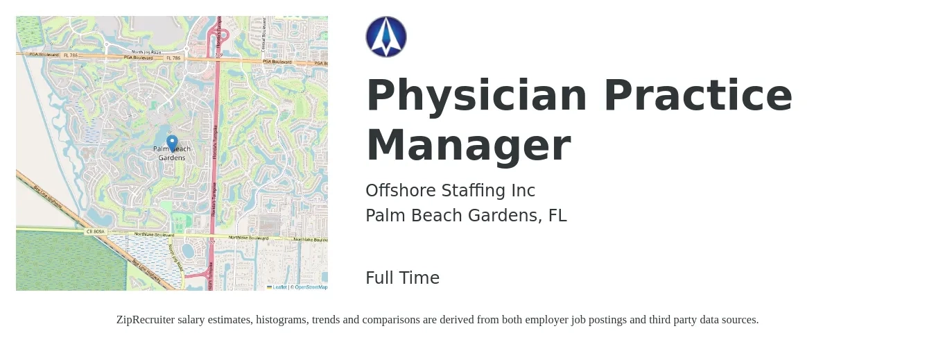 Offshore Staffing Inc job posting for a Physician Practice Manager in Palm Beach Gardens, FL with a salary of $51,600 to $76,200 Yearly with a map of Palm Beach Gardens location.