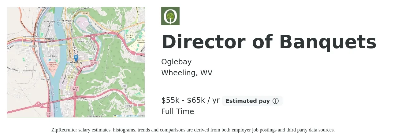 Oglebay job posting for a Director of Banquets in Wheeling, WV with a salary of $55,000 to $65,000 Yearly with a map of Wheeling location.
