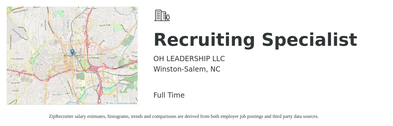 OH LEADERSHIP LLC job posting for a Recruiting Specialist in Winston-Salem, NC with a salary of $18 to $27 Hourly with a map of Winston-Salem location.