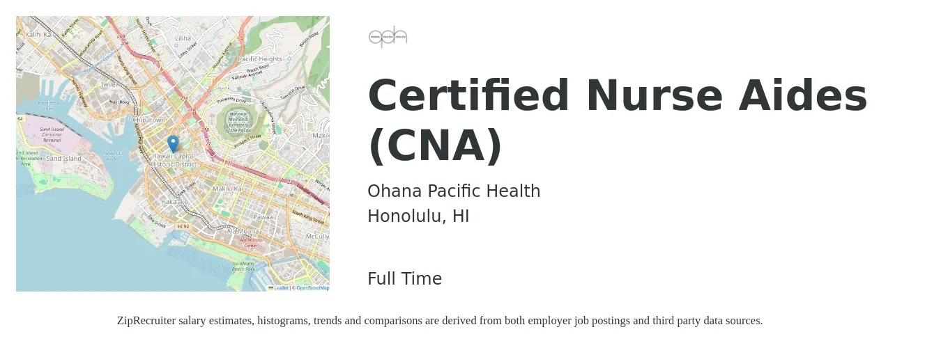 Ohana Pacific Health job posting for a Certified Nurse Aides (CNA) in Honolulu, HI with a salary of $17 to $23 Hourly with a map of Honolulu location.