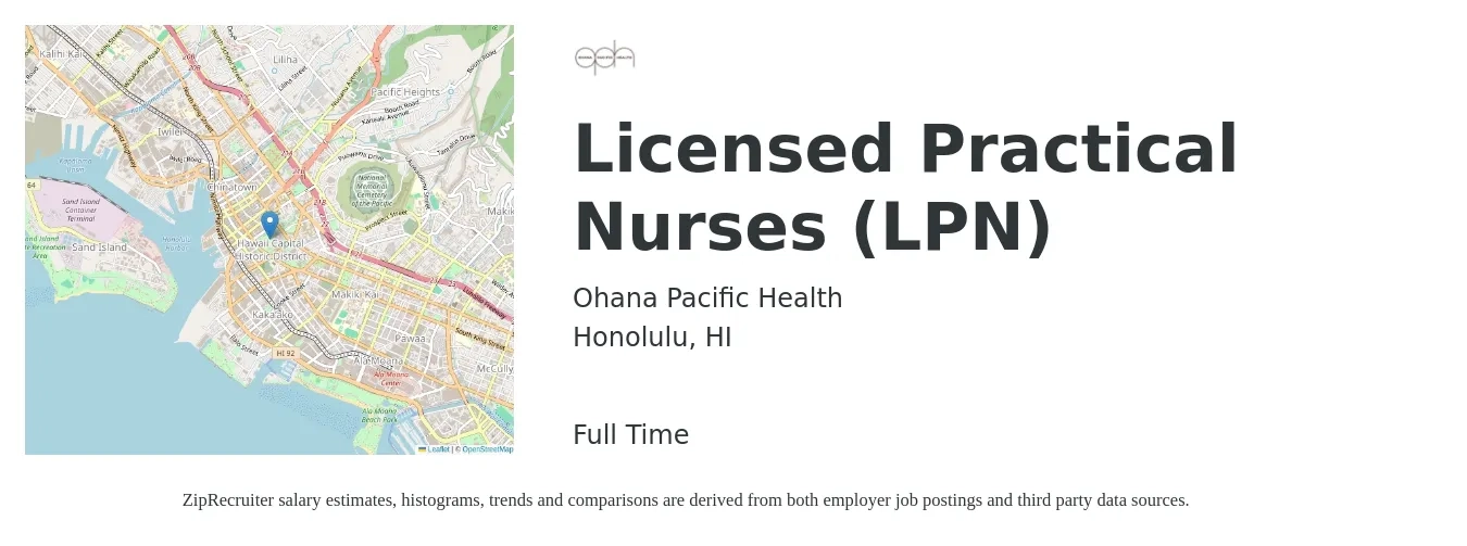 Ohana Pacific Health job posting for a Licensed Practical Nurses (LPN) in Honolulu, HI with a salary of $26 to $34 Hourly with a map of Honolulu location.