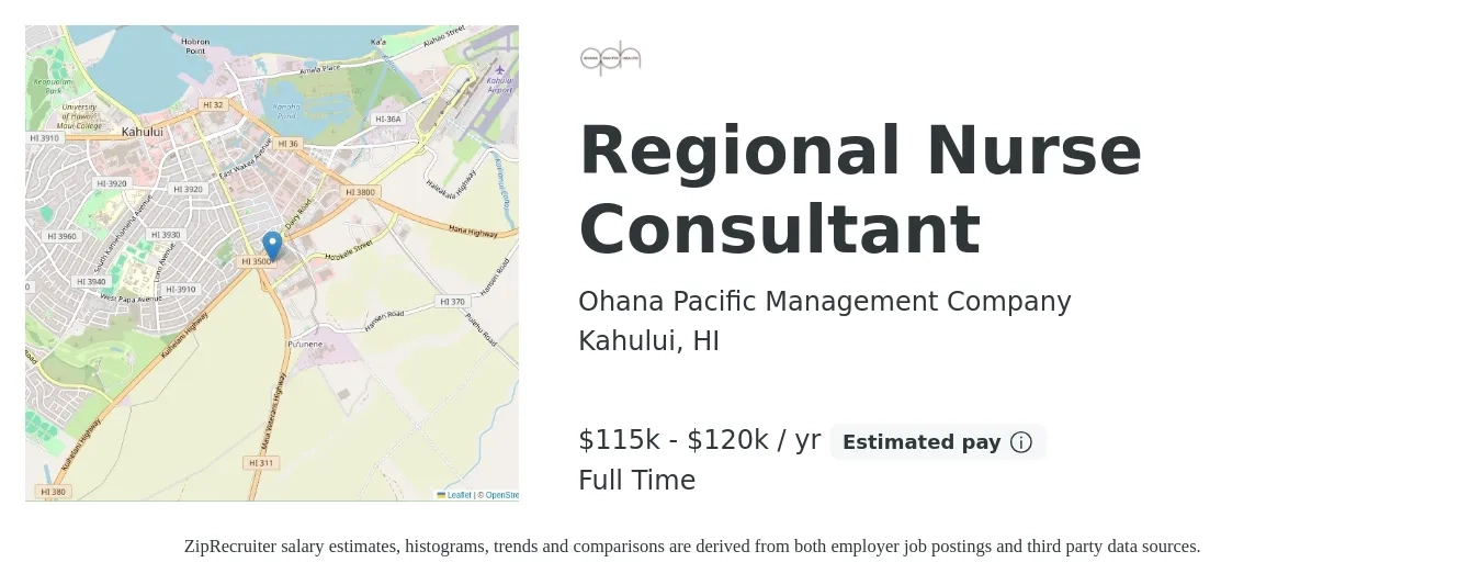 Ohana Pacific Management Company job posting for a Regional Nurse Consultant in Kahului, HI with a salary of $115,000 to $120,000 Yearly with a map of Kahului location.