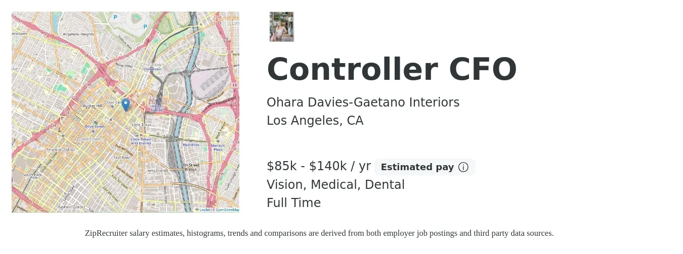 Ohara Davies-Gaetano Interiors job posting for a Controller CFO in Los Angeles, CA with a salary of $85,000 to $140,000 Yearly and benefits including retirement, vision, dental, and medical with a map of Los Angeles location.