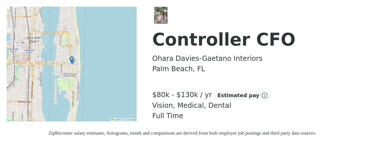 Ohara Davies-Gaetano Interiors job posting for a Controller CFO in Palm Beach, FL with a salary of $80,000 to $130,000 Yearly and benefits including dental, medical, retirement, and vision with a map of Palm Beach location.