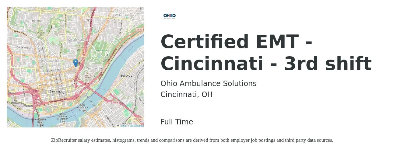 Ohio Ambulance Solutions job posting for a Certified EMT - Cincinnati - 3rd shift in Cincinnati, OH with a salary of $20 Hourly with a map of Cincinnati location.