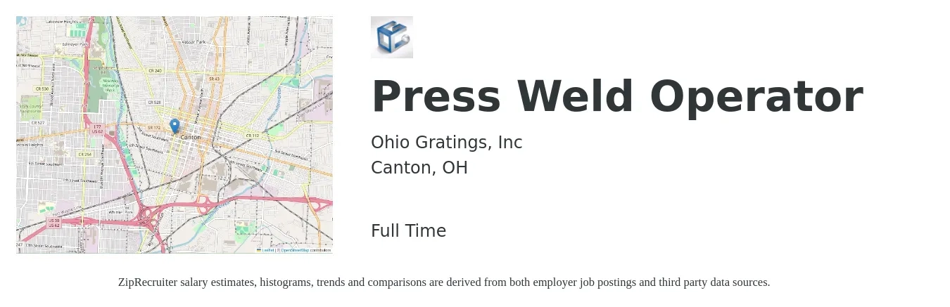Ohio Gratings, Inc job posting for a Press Weld Operator in Canton, OH with a salary of $16 to $20 Hourly with a map of Canton location.