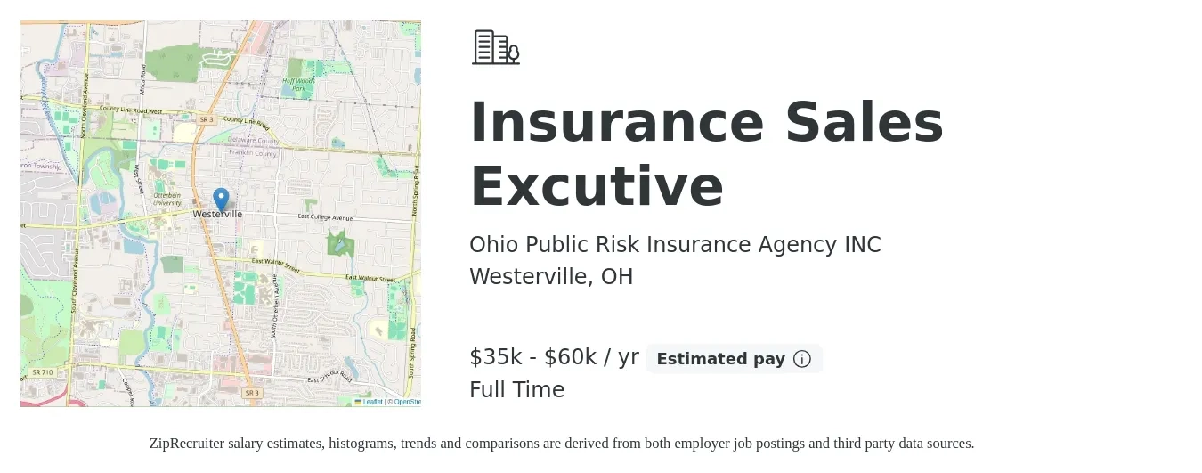 Ohio Public Risk Insurance Agency INC job posting for a Insurance Sales Excutive in Westerville, OH with a salary of $35,000 to $60,000 Yearly with a map of Westerville location.