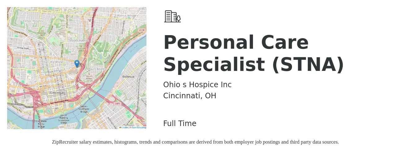 Ohio s Hospice Inc job posting for a Personal Care Specialist (STNA) in Cincinnati, OH with a salary of $14 to $16 Hourly with a map of Cincinnati location.