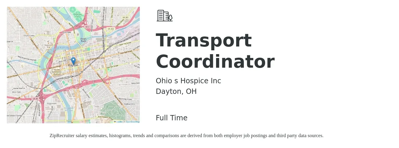 Ohio s Hospice Inc job posting for a Transport Coordinator in Dayton, OH with a salary of $18 to $28 Hourly with a map of Dayton location.