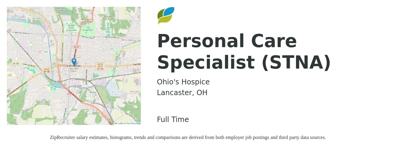 Ohio's Hospice job posting for a Personal Care Specialist (STNA) in Lancaster, OH with a salary of $16 to $27 Hourly with a map of Lancaster location.