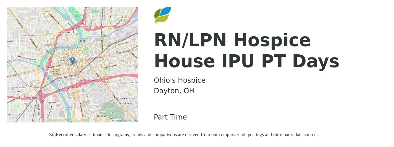 Ohio's Hospice job posting for a RN/LPN Hospice House IPU PT Days in Dayton, OH with a salary of $30 to $34 Hourly with a map of Dayton location.