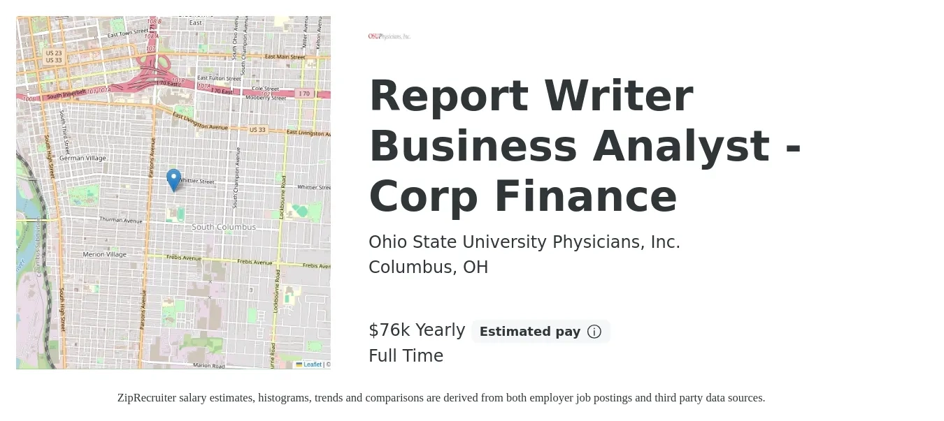 Ohio State University Physicians, Inc. job posting for a Report Writer Business Analyst - Corp Finance in Columbus, OH with a salary of $76,353 Yearly with a map of Columbus location.