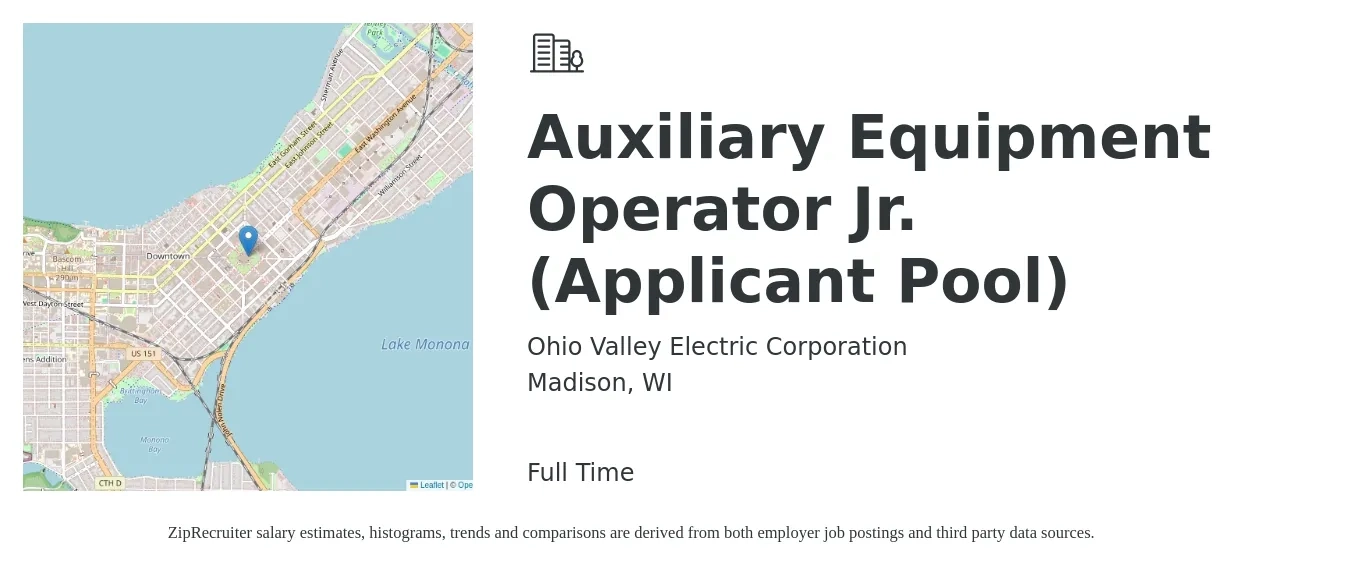 Ohio Valley Electric Corporation job posting for a Auxiliary Equipment Operator Jr. (Applicant Pool) in Madison, WI with a salary of $18 to $24 Hourly with a map of Madison location.