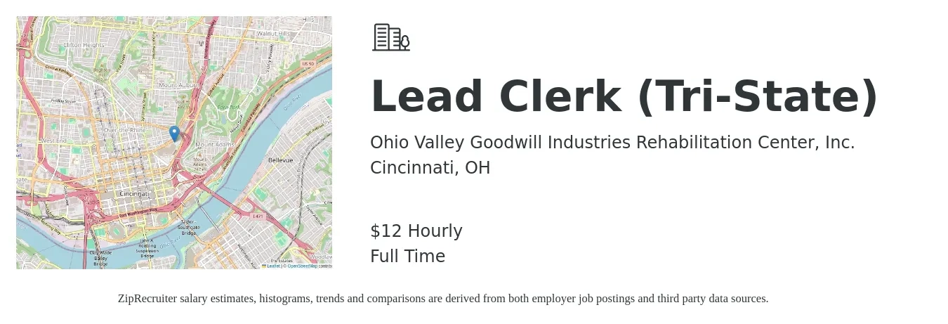 Ohio Valley Goodwill Industries Rehabilitation Center, Inc. job posting for a Lead Clerk (Tri-State) in Cincinnati, OH with a salary of $13 Hourly with a map of Cincinnati location.