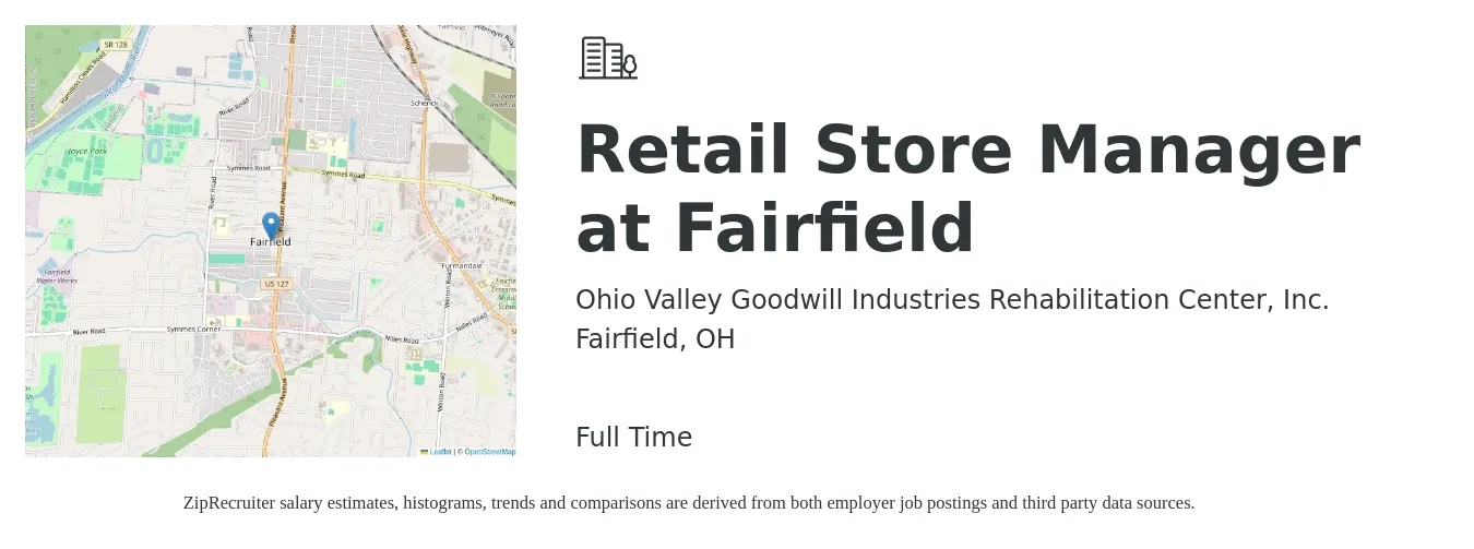 Ohio Valley Goodwill Industries Rehabilitation Center, Inc. job posting for a Retail Store Manager at Fairfield in Fairfield, OH with a salary of $17 to $26 Hourly with a map of Fairfield location.
