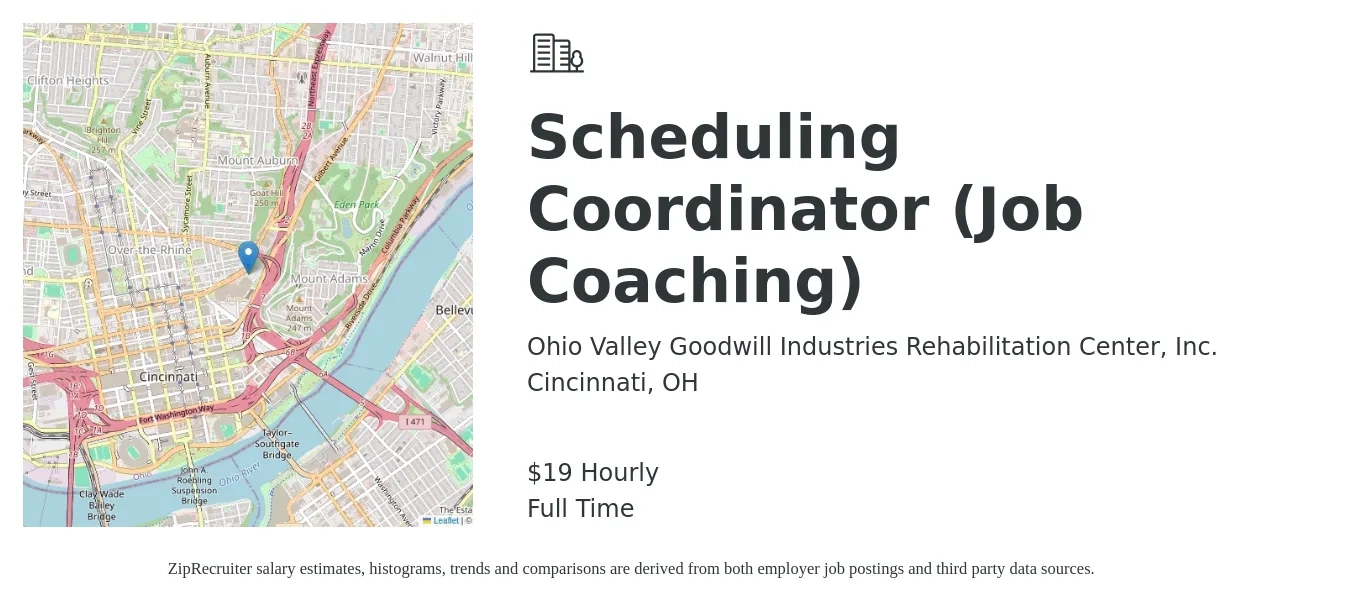 Ohio Valley Goodwill Industries Rehabilitation Center, Inc. job posting for a Scheduling Coordinator (Job Coaching) in Cincinnati, OH with a salary of $20 Hourly with a map of Cincinnati location.