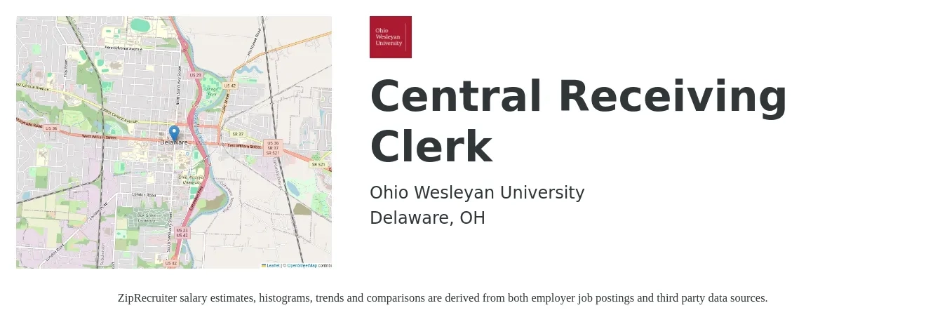 Ohio Wesleyan University job posting for a Central Receiving Clerk in Delaware, OH with a salary of $15 to $18 Hourly with a map of Delaware location.