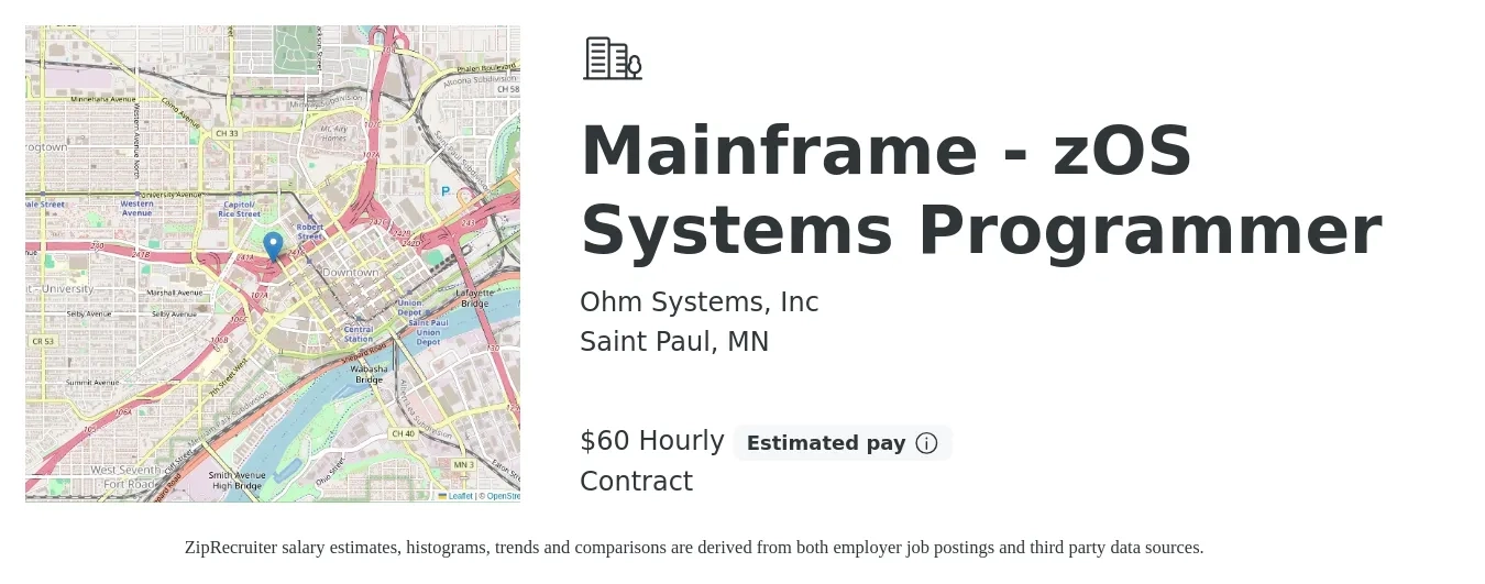 Ohm Systems, Inc job posting for a Mainframe - zOS Systems Programmer in Saint Paul, MN with a salary of $63 Hourly with a map of Saint Paul location.