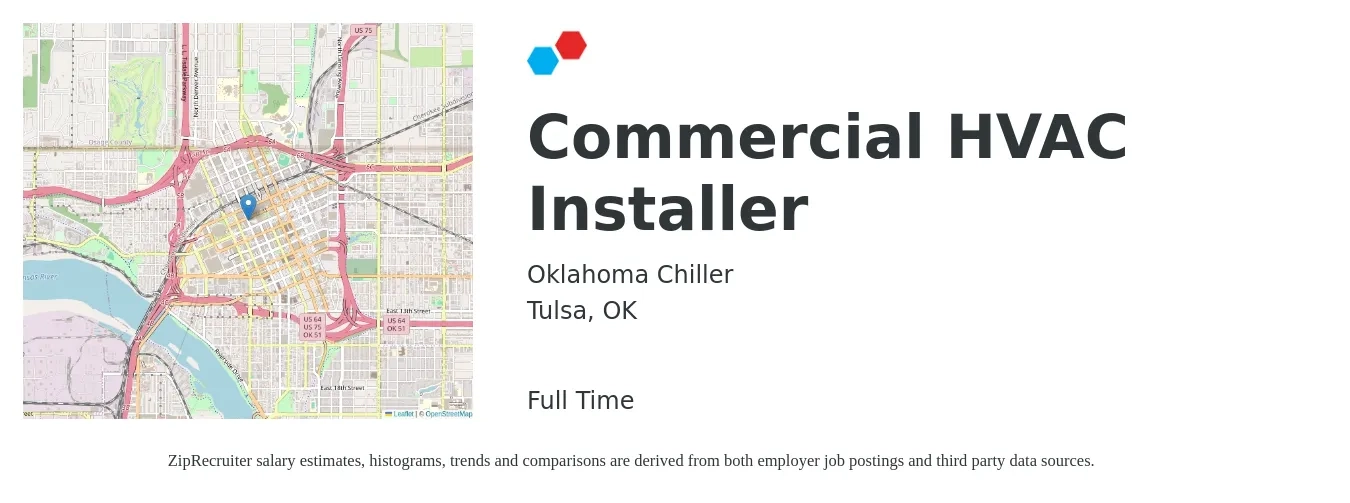 Oklahoma Chiller job posting for a Commercial HVAC Installer in Tulsa, OK with a salary of $25 to $45 Hourly with a map of Tulsa location.