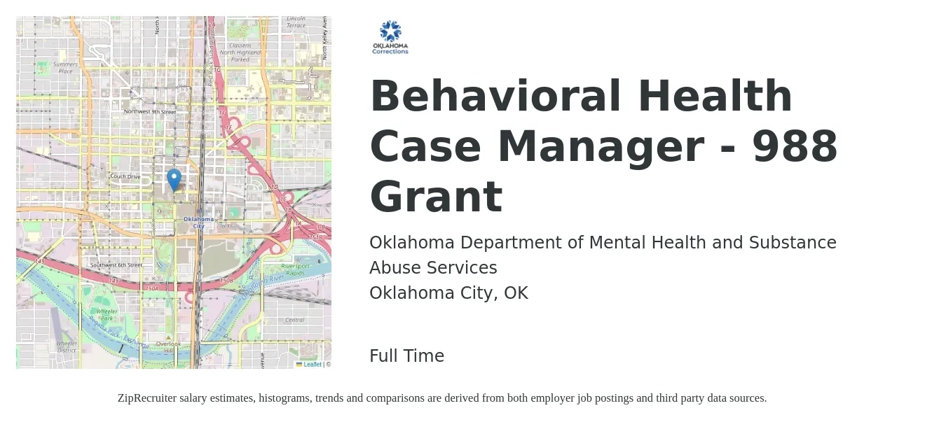 Oklahoma Department of Mental Health and Substance Abuse Services job posting for a Behavioral Health Case Manager - 988 Grant in Oklahoma City, OK with a salary of $22 Hourly with a map of Oklahoma City location.