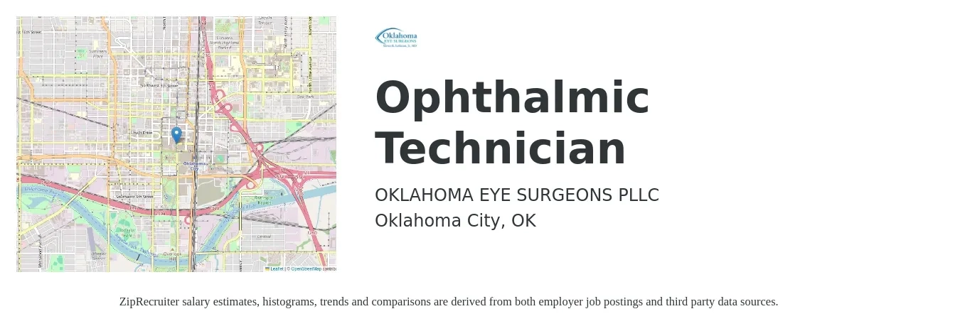OKLAHOMA EYE SURGEONS PLLC job posting for a Ophthalmic Technician in Oklahoma City, OK with a salary of $18 to $24 Hourly with a map of Oklahoma City location.