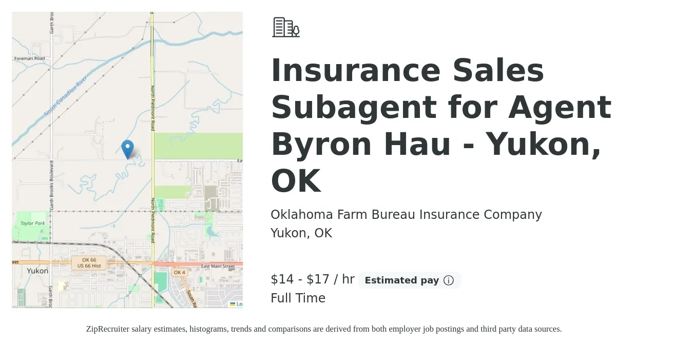Oklahoma Farm Bureau Insurance Company job posting for a Insurance Sales Subagent for Agent Byron Hau - Yukon, OK in Yukon, OK with a salary of $15 to $18 Hourly with a map of Yukon location.