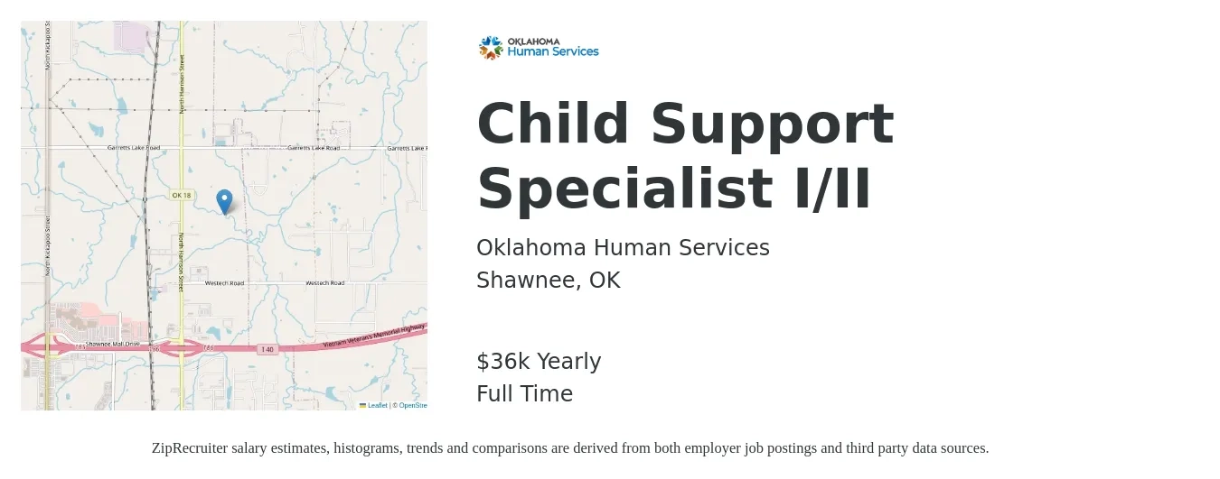 Oklahoma Human Services job posting for a Child Support Specialist I/II in Shawnee, OK with a salary of $36,812 to $39,572 Yearly with a map of Shawnee location.
