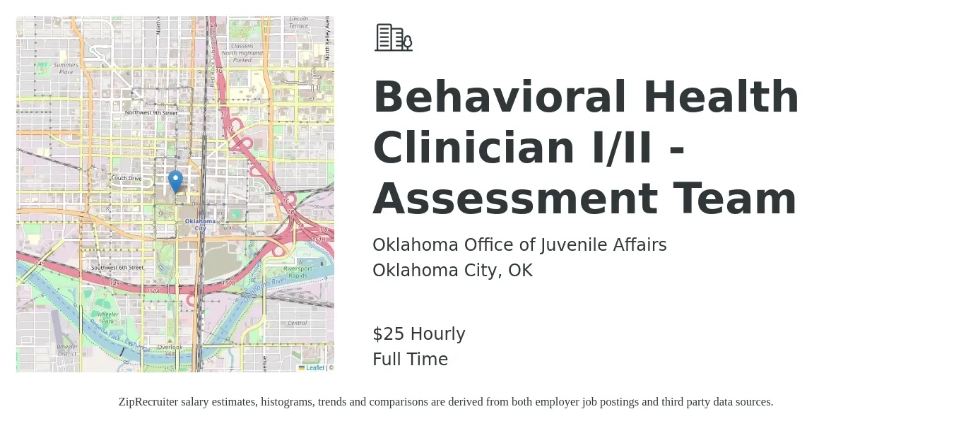 Oklahoma Office of Juvenile Affairs job posting for a Behavioral Health Clinician I/II - Assessment Team in Oklahoma City, OK with a salary of $27 to $30 Hourly with a map of Oklahoma City location.