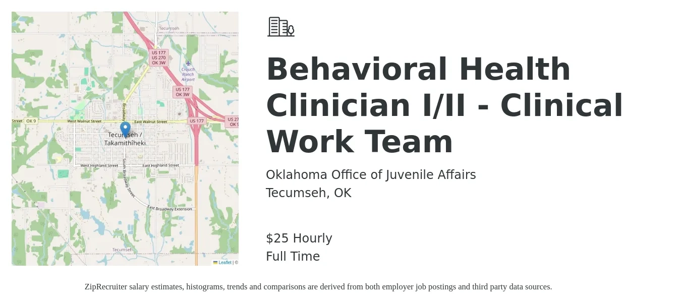 Oklahoma Office of Juvenile Affairs job posting for a Behavioral Health Clinician I/II - Clinical Work Team in Tecumseh, OK with a salary of $27 to $30 Hourly with a map of Tecumseh location.
