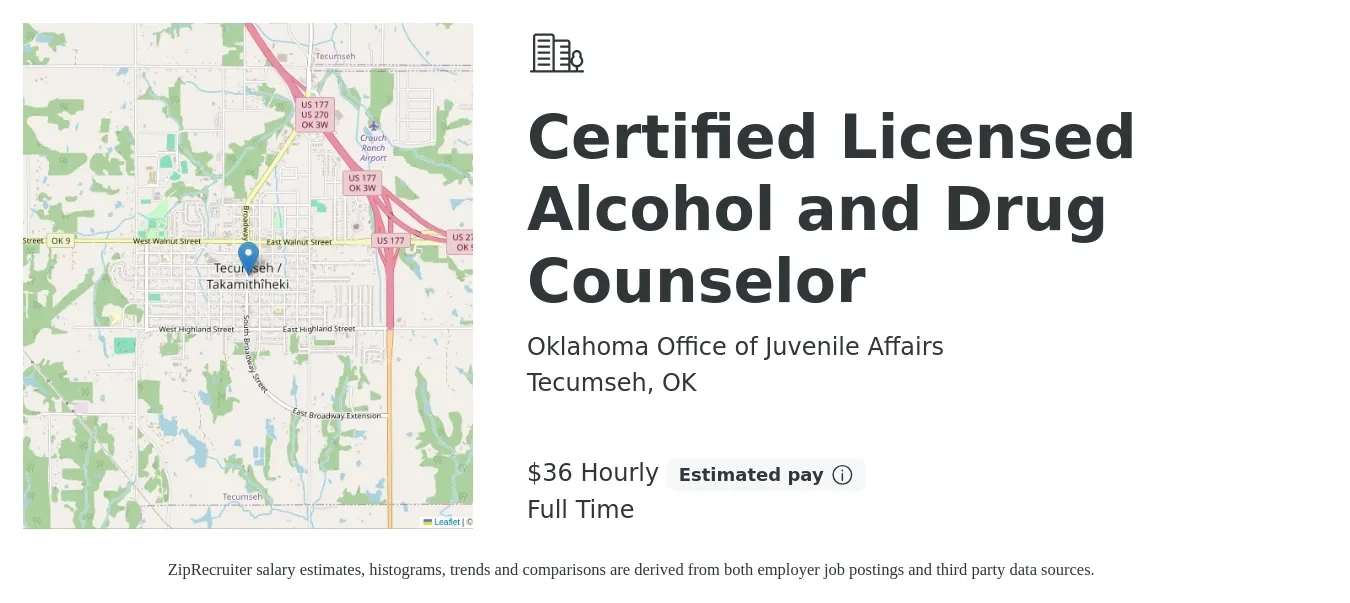 Oklahoma Office of Juvenile Affairs job posting for a Certified Licensed Alcohol and Drug Counselor in Tecumseh, OK with a salary of $38 Yearly with a map of Tecumseh location.