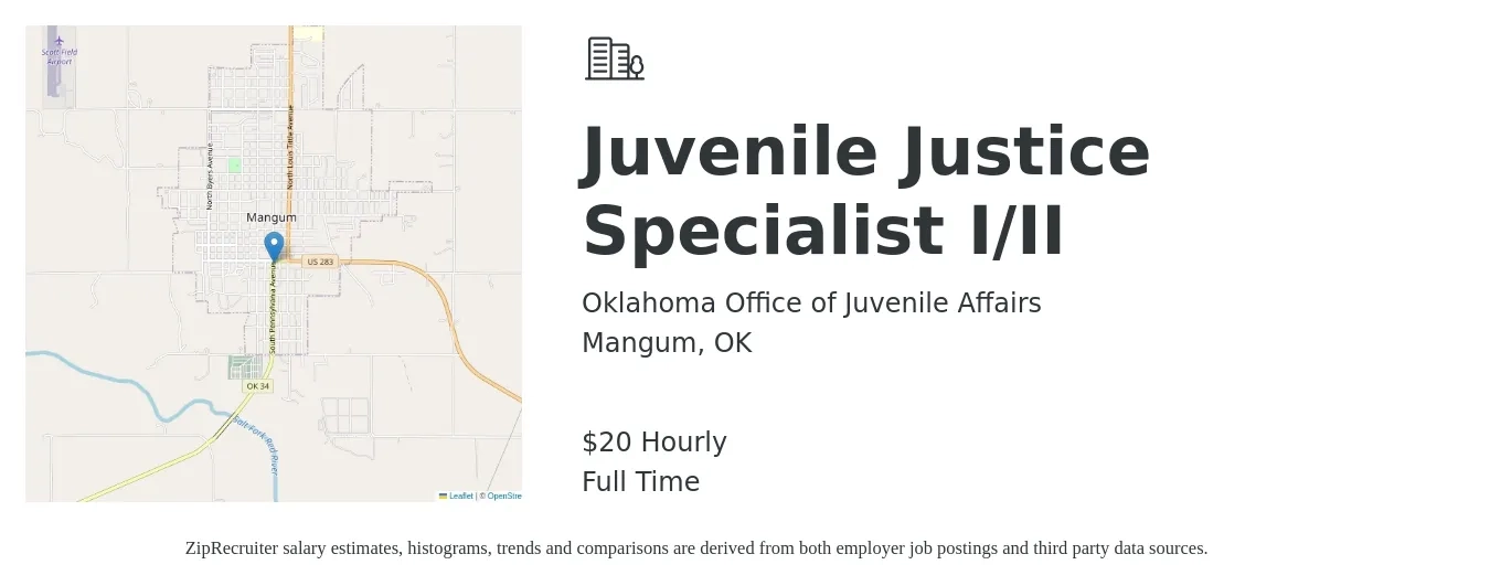 Oklahoma Office of Juvenile Affairs job posting for a Juvenile Justice Specialist I/II in Mangum, OK with a salary of $18 to $21 Hourly with a map of Mangum location.