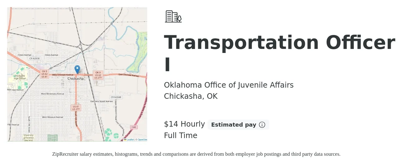 Oklahoma Office of Juvenile Affairs job posting for a Transportation Officer I in Chickasha, OK with a salary of $15 Hourly with a map of Chickasha location.