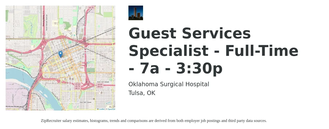 Oklahoma Surgical Hospital job posting for a Guest Services Specialist - Full-Time - 7a - 3:30p in Tulsa, OK with a salary of $12 to $16 Hourly with a map of Tulsa location.