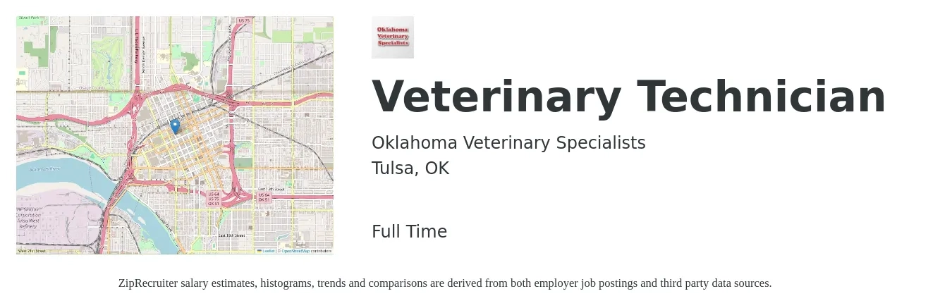 Oklahoma Veterinary Specialists job posting for a Veterinary Technician in Tulsa, OK with a salary of $16 to $22 Hourly with a map of Tulsa location.