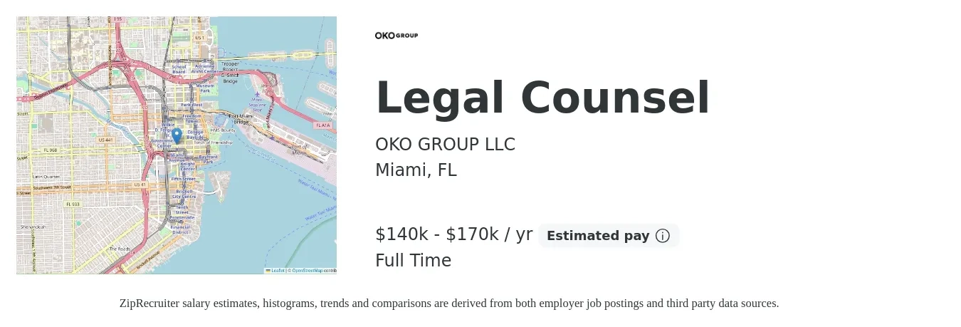 OKO GROUP LLC job posting for a Legal Counsel in Miami, FL with a salary of $140,000 to $170,000 Yearly with a map of Miami location.