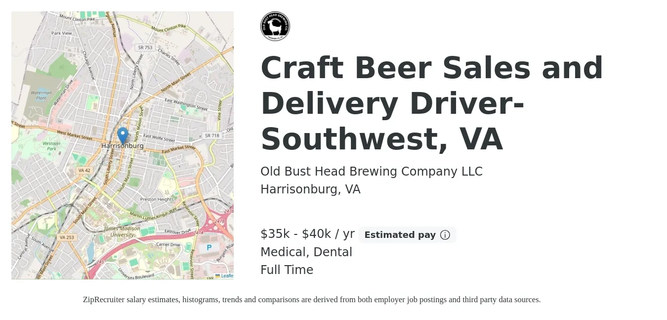 Old Bust Head Brewing Company LLC job posting for a Craft Beer Sales and Delivery Driver-Southwest, VA in Harrisonburg, VA with a salary of $35,000 to $40,000 Yearly (plus commission) and benefits including dental, and medical with a map of Harrisonburg location.