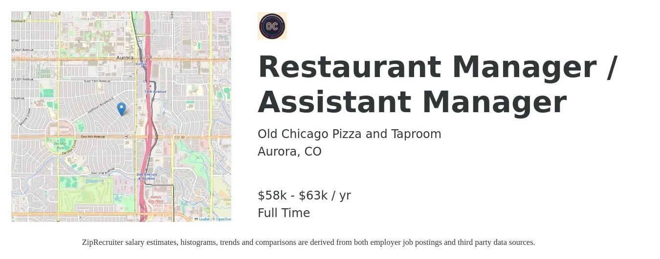 Old Chicago Pizza and Taproom job posting for a Restaurant Manager / Assistant Manager in Aurora, CO with a salary of $58,000 to $63,000 Yearly with a map of Aurora location.