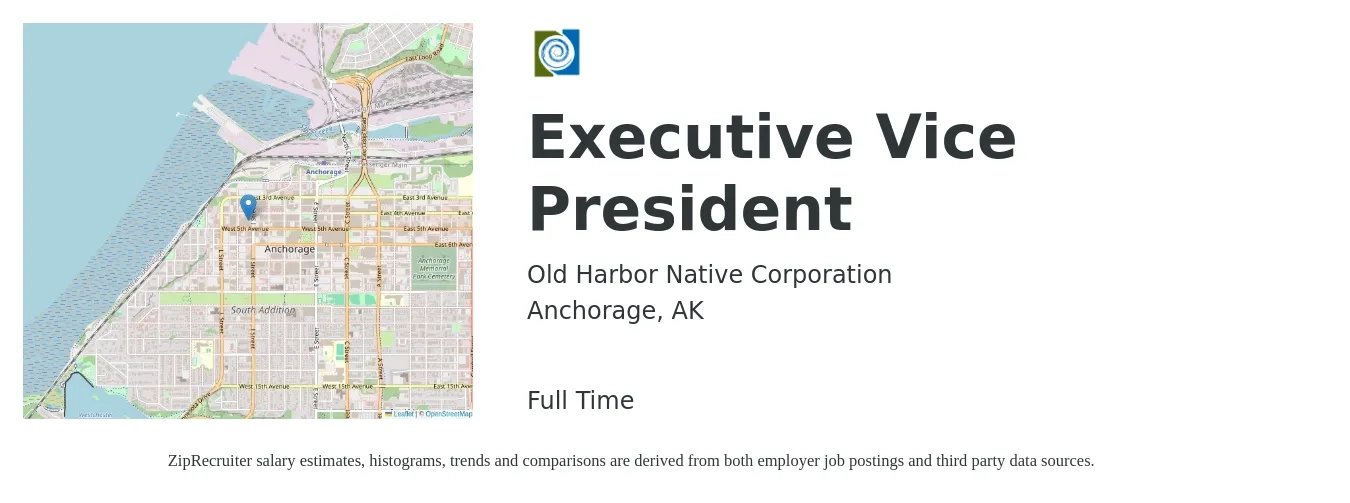 Old Harbor Native Corporation job posting for a Executive Vice President in Anchorage, AK with a salary of $122,100 to $231,000 Yearly with a map of Anchorage location.