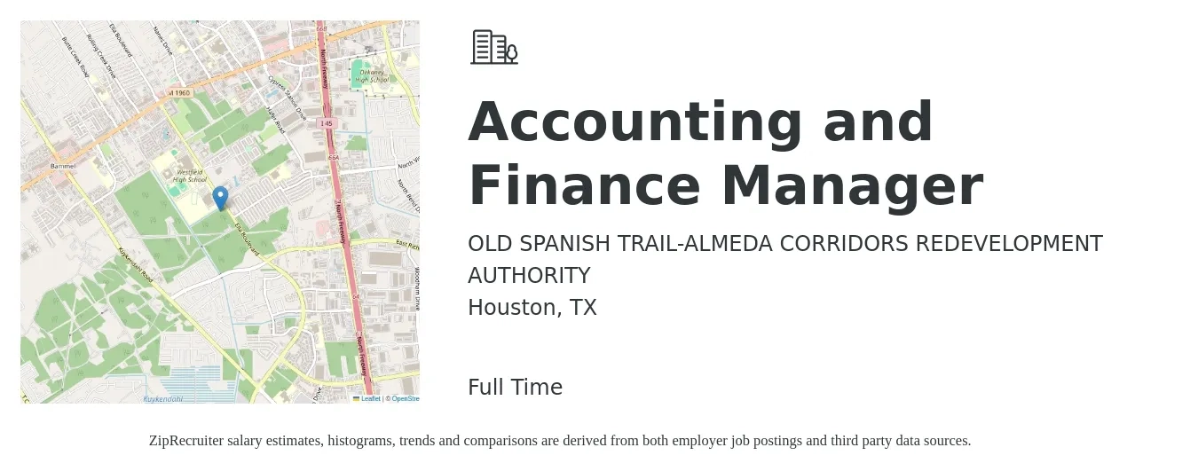 OLD SPANISH TRAIL-ALMEDA CORRIDORS REDEVELOPMENT AUTHORITY job posting for a Accounting and Finance Manager in Houston, TX with a salary of $70,200 to $112,800 Yearly with a map of Houston location.