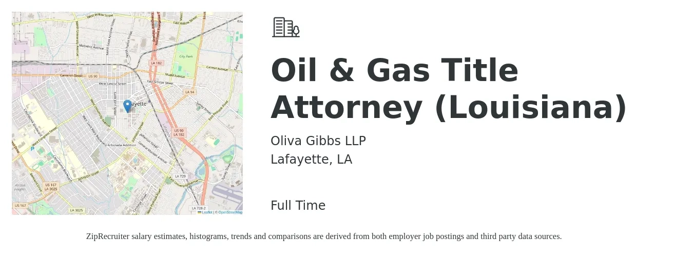 Oliva Gibbs LLP job posting for a Oil & Gas Title Attorney (Louisiana) in Lafayette, LA with a salary of $67,900 to $130,800 Yearly with a map of Lafayette location.