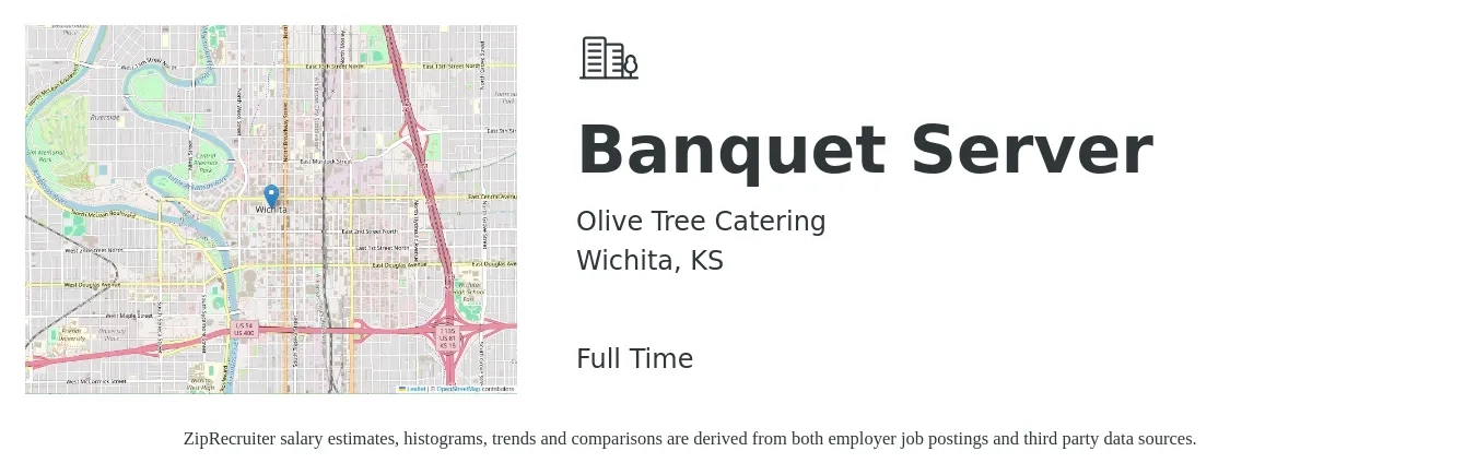 Olive Tree Catering job posting for a Banquet Server in Wichita, KS with a salary of $13 to $16 Hourly with a map of Wichita location.
