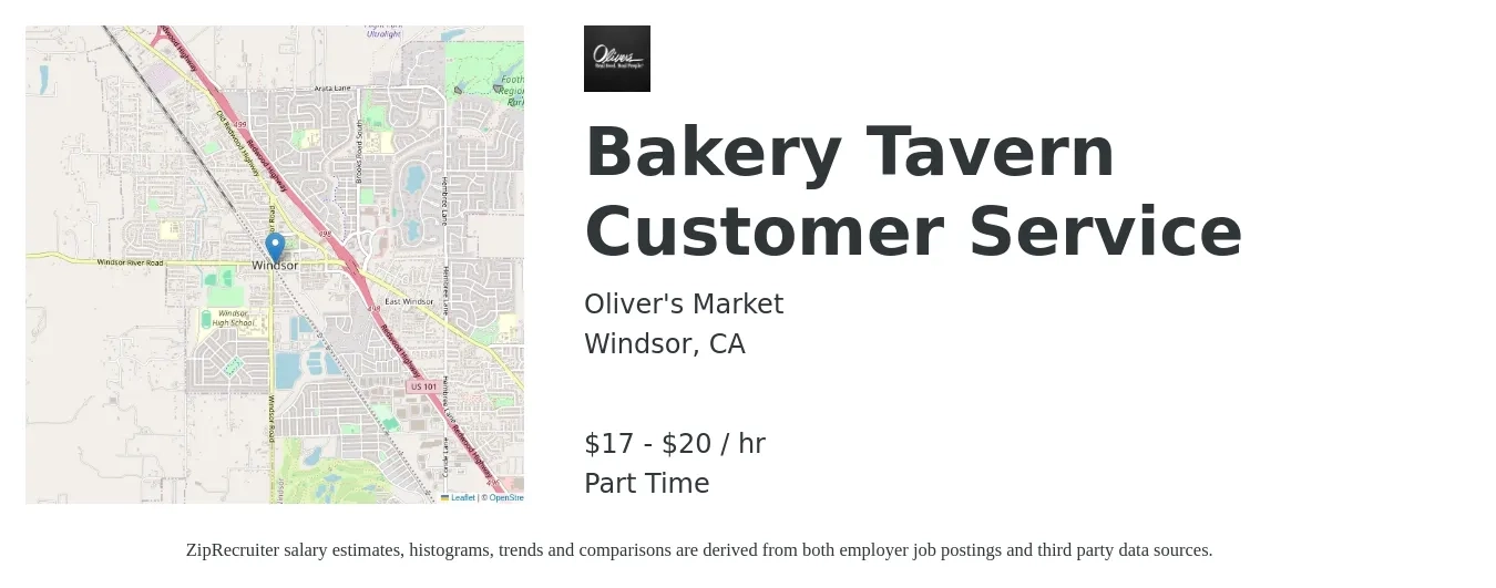 Oliver's Market job posting for a Bakery Tavern Customer Service in Windsor, CA with a salary of $18 to $22 Hourly with a map of Windsor location.