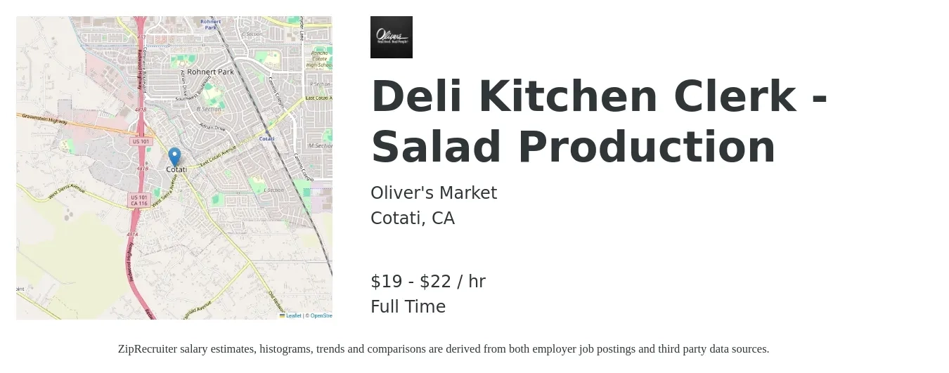 Oliver's Market job posting for a Deli Kitchen Clerk - Salad Production in Cotati, CA with a salary of $20 to $23 Hourly with a map of Cotati location.