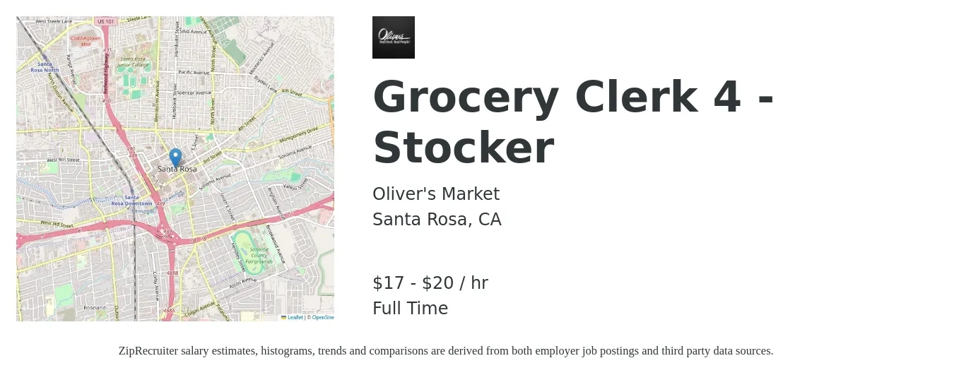 Oliver's Market job posting for a Grocery Clerk 4 - Stocker in Santa Rosa, CA with a salary of $18 to $22 Hourly with a map of Santa Rosa location.