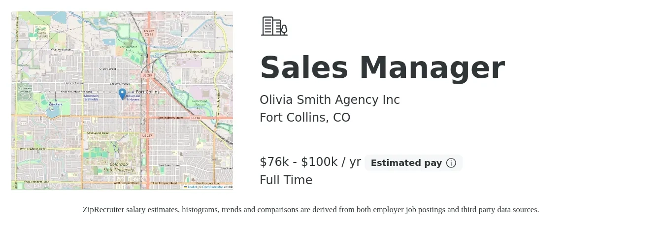 Olivia Smith Agency Inc job posting for a Sales Manager in Fort Collins, CO with a salary of $76,000 to $100,000 Yearly with a map of Fort Collins location.
